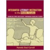 Integrated Literacy Instruction in the Middle Grades by Pamela Sissi Carroll