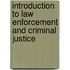 Introduction To Law Enforcement And Criminal Justice