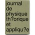 Journal De Physique Th�Orique Et Appliqu�E