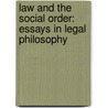 Law and the Social Order: Essays in Legal Philosophy by Morris Raphael Cohen