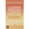 Leadership Wisdom from the Monk Who Sold His Ferrari door Robin S. Sharma