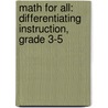 Math for All: Differentiating Instruction, Grade 3-5 door Linda Schulman Dacey