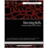 Morning Bells Or Waking Thoughts For The Little Ones door Frances Ridley Havergal