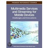 Multimedia Services and Streaming for Mobile Devices door Alvaro Suarez Sarmiento