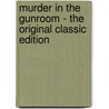 Murder in the Gunroom - The Original Classic Edition door H. Bean Piper