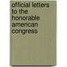 Official Letters to the Honorable American Congress door John Carey