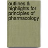 Outlines & Highlights For Principles Of Pharmacology door Cram101 Textbook Reviews