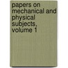 Papers on Mechanical and Physical Subjects, Volume 1 by Osborne Reynolds