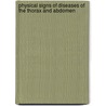 Physical Signs Of Diseases Of The Thorax And Abdomen door James E. H. Sawyer