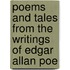 Poems And Tales From The Writings Of Edgar Allan Poe