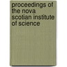 Proceedings Of The Nova Scotian Institute Of Science door Nova Scotian Institute of Science