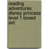 Reading Adventures Disney Princess Level 1 Boxed Set door Disney Book Group