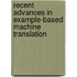 Recent Advances in Example-based Machine Translation