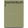 Taschenbuch f by Johann Daniel Falk