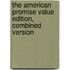 The American Promise Value Edition, Combined Version
