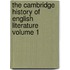 The Cambridge History of English Literature Volume 1