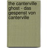 The Canterville Ghost - Das Gespenst von Canterville door Cscar Wilde