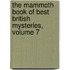 The Mammoth Book Of Best British Mysteries, Volume 7