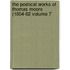 The Poetical Works of Thomas Moore (1854-62 Volume 7