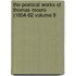 The Poetical Works of Thomas Moore (1854-62 Volume 9