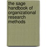 The Sage Handbook of Organizational Research Methods by Alan Bryman