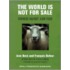 The World Is Not For Sale: Farmers Against Junk Food