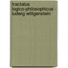 Tractatus Logico-Philosophicus - Ludwig Wittgenstein by Ludwig Wittganstein