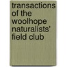 Transactions Of The Woolhope Naturalists' Field Club door Herefo Woolhope Natura