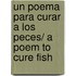 Un Poema Para Curar a Los Peces/ a Poem to Cure Fish