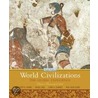 World Civilizations, Volume 1: The Global Experience door Stuart B. Schwartz
