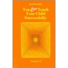 You Can Teach Your Child Successfully: Grades 4 To 8 door Ruth Beechick