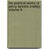 the Poetical Works of Percy Bysshe Shelley, Volume 4