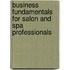 Business Fundamentals For Salon And Spa Professionals