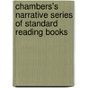 Chambers's Narrative Series of Standard Reading Books door W