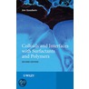 Colloids and Interfaces with Surfactants and Polymers door James Goodwin