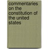 Commentaries On The Constitution Of The United States by Thomas McIntyre Cooley