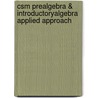 Csm Prealgebra & Introductoryalgebra Applied Approach by Lockwood