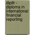 Dipifr - Diploma In International Financial Reporting