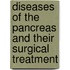 Diseases Of The Pancreas And Their Surgical Treatment