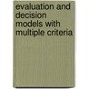 Evaluation and Decision Models with Multiple Criteria door Thierry Marchant