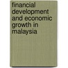 Financial Development and Economic Growth in Malaysia door James B. Ang