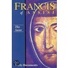 Francis Of Assisi: The Saint: Early Documents, Vol. 1 door Regis J. Armstrong