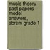 Music Theory Past Papers Model Answers, Abrsm Grade 1