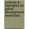 Outlines & Highlights For Game Development Essentials door Cram101 Textbook Reviews