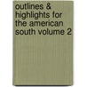 Outlines & Highlights For The American South Volume 2 door Cram101 Textbook Reviews