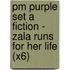 Pm Purple Set A Fiction - Zala Runs For Her Life (X6)