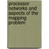 Processor Networks And Aspects Of The Mapping Problem