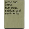 Prose and Verse, Humorous, Satirical, and Sentimental door Thomas Moore