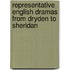 Representative English Dramas From Dryden To Sheridan