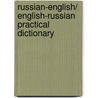 Russian-English/ English-Russian Practical Dictionary door Dmitry Yermolovich